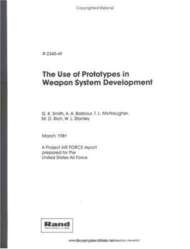 The use of prototypes in weapon system development
