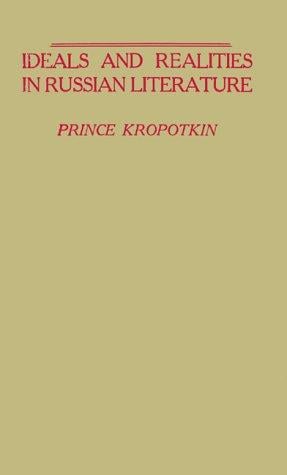 Russian Literature, Ideals and Realities