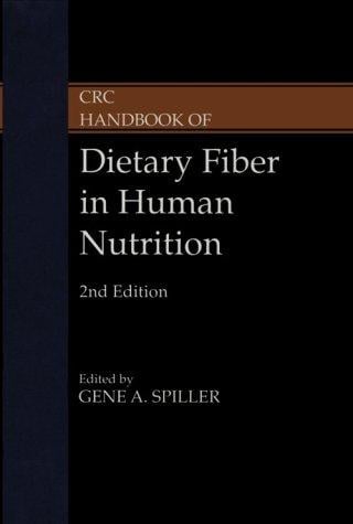 CRC handbook of dietary fiber in human nutrition