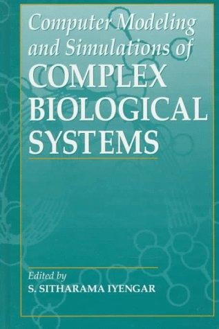 Computer modeling and simulations of complex biological systems
