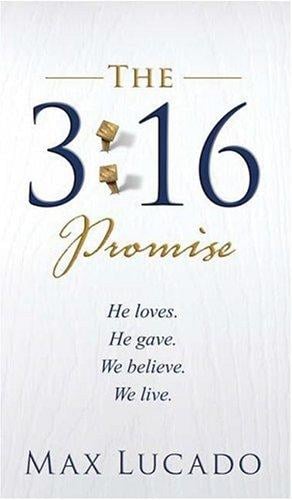 The 3:16 Promise