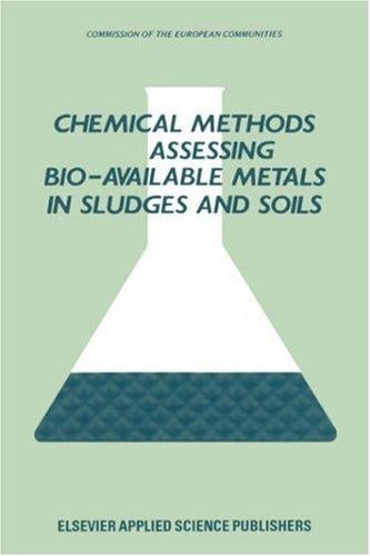 Chemical methods for assessing bio-available metals in sludges and soil