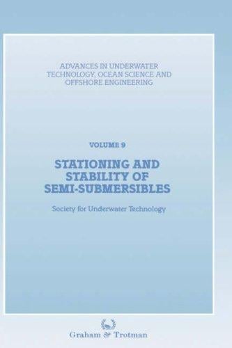 Stationing and stability of semi-submersibles