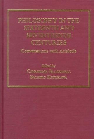 Philosophy in the sixteenth and seventeenth centuries
