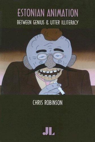 ESTONIAN ANIMATION: BETWEEN GENIUS AND UTTER ILLITERACY