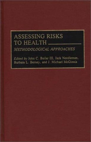 Assessing risks to health
