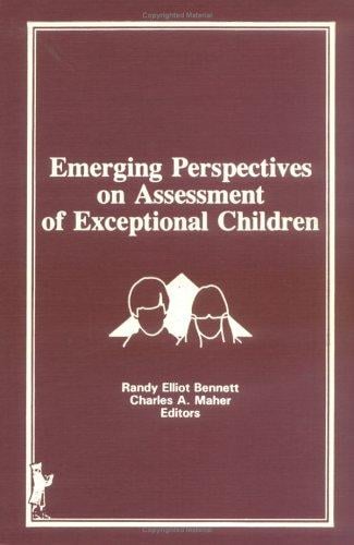 Emerging perspectives on assessment of exceptional children