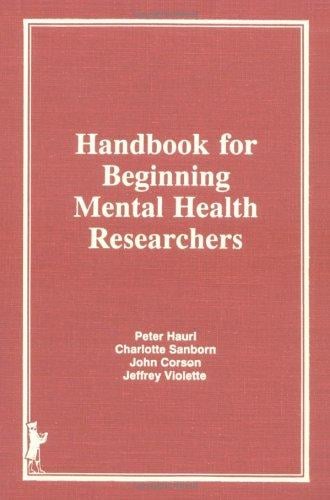 Handbook for beginning mental health researchers