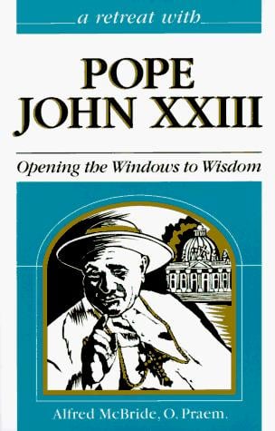 A retreat with Pope John XXIII