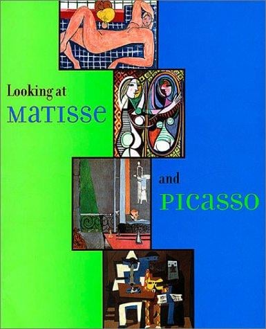 Looking at Matisse and Picasso