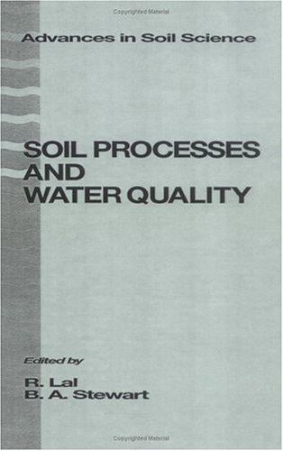 Soil Processes and Water Quality (Advances in Soil Science)