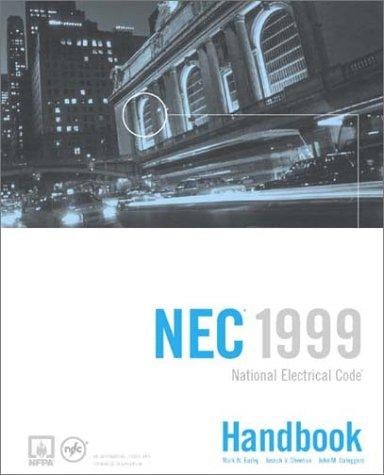 National Electrical Code, NEC Handbook 1999 (National Fire Protection Association//National Electrical Code Handbook) (National Fire Protection Association//National Electrical Code Handbook)
