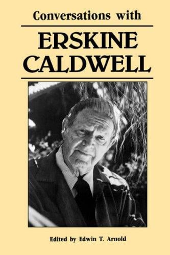 Conversations with Erskine Caldwell