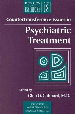 Countertransference issues in psychiatric treatment