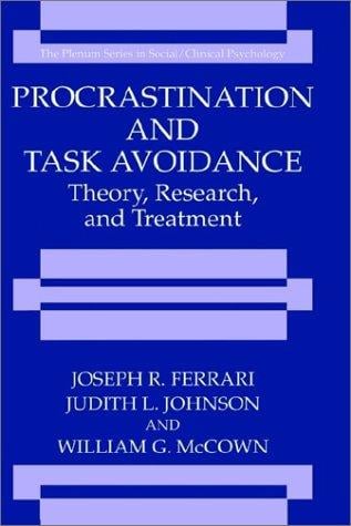 Procrastination and task avoidance