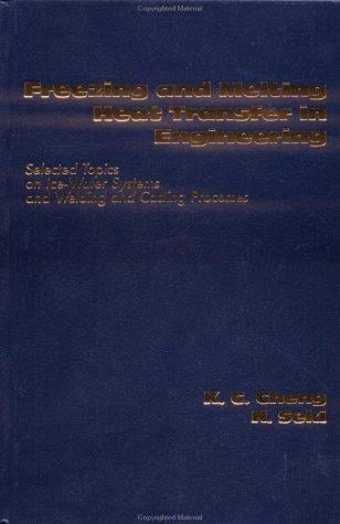 Freezing and melting heat transfer in engineering