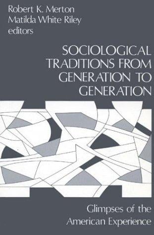 Sociological traditions from generation to generation