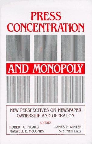 Press concentration and monopoly
