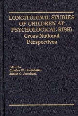 Longitudinal studies of children at psychological risk
