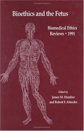Bioethics and the fetus