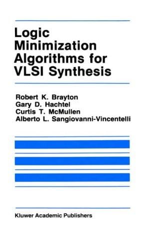 Logic minimization algorithms for VLSI synthesis