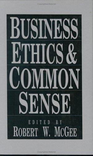 Business ethics & common sense