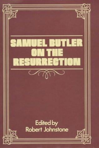 Samuel Butler on the resurrection