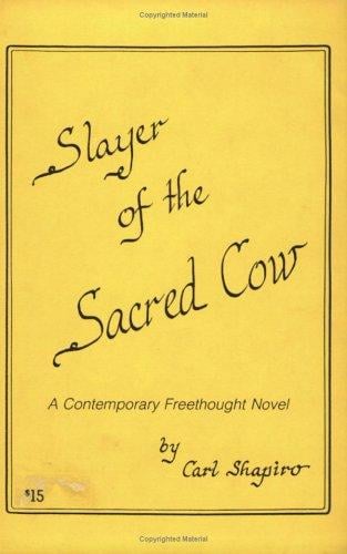 Slayer of the Sacred Cow