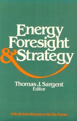 Energy, foresight, and strategy