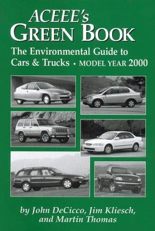 Aceee's Green Book: The Environmental Guide to Cars and Trucks