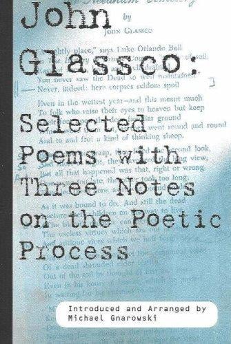 Selected poems with three notes on the poetic process