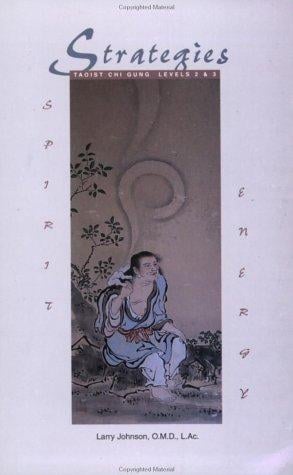 Strategies Taoist Chi Kung Levels 2 & 3