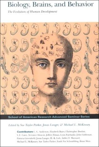 Biology, brains, and behavior