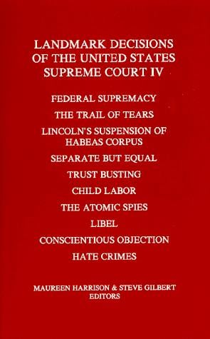 Landmark Decisions of the United States Supreme Court IV (Landmark Decisions of the United States Supreme Court)
