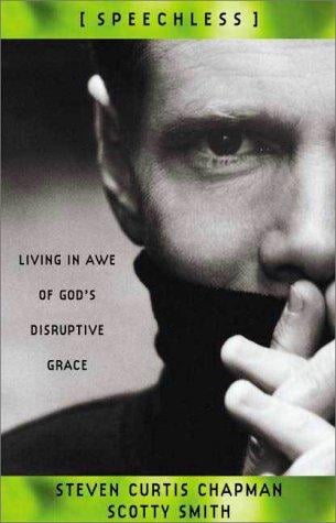 Speechless : living in awe of God's disruptive grace