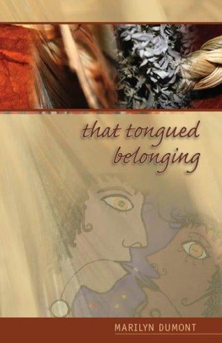 That Tongued Belonging