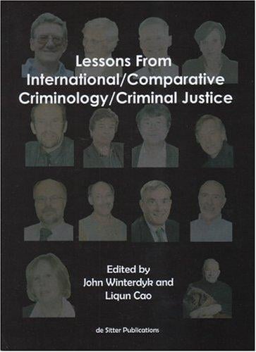 Lessons from international/comparative criminology/criminal justice
