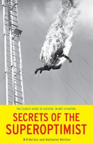 Secrets of the superoptimist