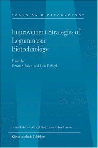 Improvement strategies of leguminosae biotechnology