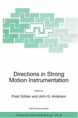 Directions in strong motion instrumentation