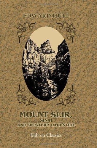 Mount Seir, Sinai and western Palestine