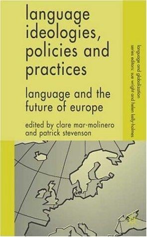Language ideologies, policies, and practices