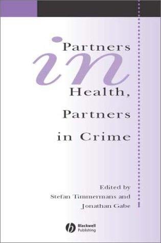 Partners in health, partners in crime