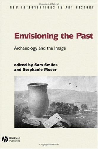 Envisioning the past