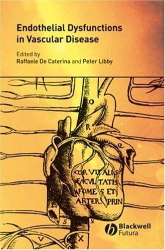 Endothelial dysfunctions and vascular disease