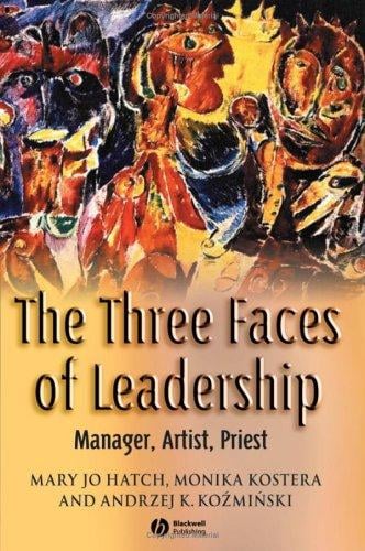 The Three Faces of Leadership