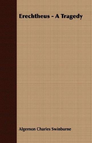 Erechtheus - A Tragedy