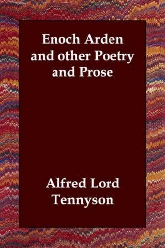 Enoch Arden and other Poetry and Prose