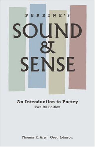 Perrine's Sound and Sense: An Introduction to Poetry (Perrine's Sound & Sense: An Introduction to Poetry)