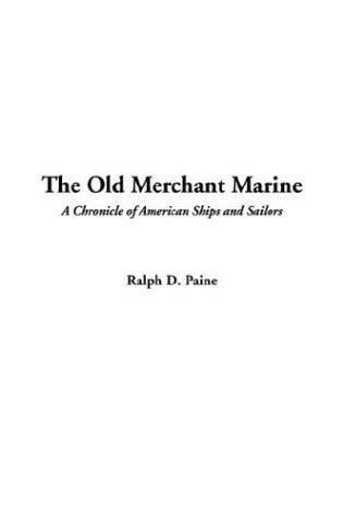 The Old Merchant Marine